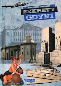 Sekrety Gdyni - Tarkowska Aleksandra - książka
