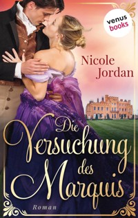 Die Versuchung des Marquis: Regency Love - Band 3 - Jordan Nicole - ebook