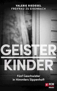 Geisterkinder - Valerie Riedesel Freifrau zu Eisenbach - ebook