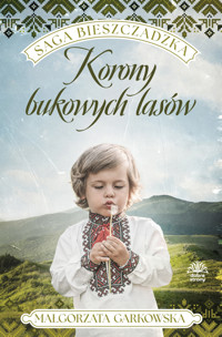 Saga bieszczadzka t.2. Korony bukowych lasów - Małgorzata Garkowska,  - ebook + audiobook