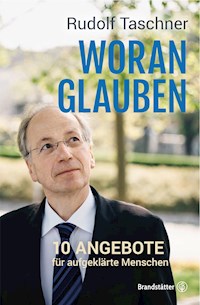 Woran glauben - Rudolf Taschner - ebook