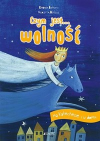 Czym jest... wolność. Na katechezie i w domu - Barbara Baffetti - książka