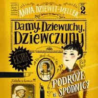 Damy, dziewuchy, dziewczyny podróże w spódnicy - Anna Dziewit-Meller - ebook + audiobook + książka