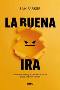 La buena ira - Parker Sam - ebook