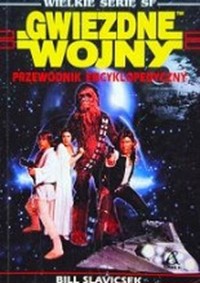 Gwiezdne wojny. Przewodnik encyklopedyczny - Bill Slavicsek - ebook
