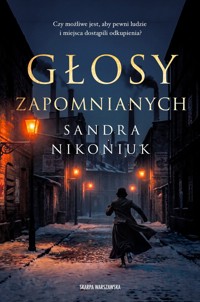 Głosy zapomnianych - Sandra Nikoniuk - książka