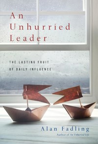 An Unhurried Leader - Alan Fadling - ebook