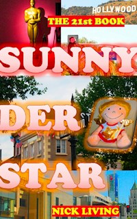 Sunny der Star - Nick Living - ebook
