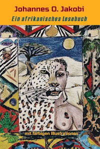 Ein afrikanisches Lesebuch - Johannes O. Jakobi - ebook