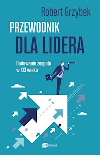 Przewodnik dla lidera - Robert Grzybek - książka