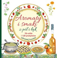 Aromaty i smaki z pól i łąk - Mancini i Edizioni del Baldo - książka