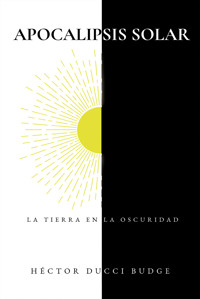 Apocalipsis Solar - Héctor Ducci Budge - ebook