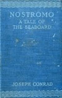 Nostromo: A Tale of the Seaboard - Conrad Joseph - darmowy ebook