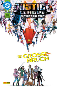 Justice League Sonderband - Bd. 3: Der große Bruch - Mark Waid - ebook