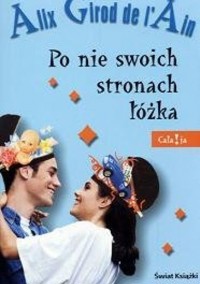 Po nie swoich stronach łóżka - Alix Girod de l'Ain - ebook