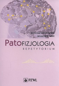 Patofizjologia Repetytorium - Kanikowska Dominika, Witowski Janusz - książka
