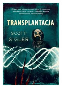 Transplantacja - Scott Sigler - książka