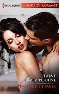 Tajne przez poufne - Jennifer Lewis - ebook