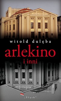 Arlekino i inni - Dulęba Witold - książka