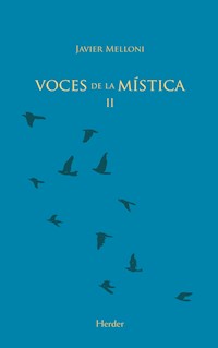 Voces de la mística II - Javier Melloni - ebook