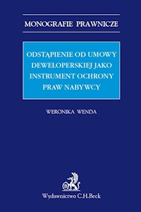 Odstąpienie od umowy deweloperskiej jako instrument ochrony praw nabywcy - Weronika Wenda - książka