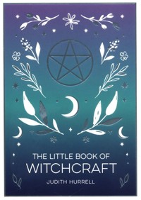 The Little Book of Witchcraft - Hurrell Judith - książka