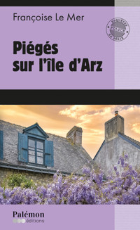 Piégés sur l'île d'Arz - Françoise Le Mer - ebook
