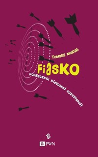 Fiasko - Tomasz Mazur - książka