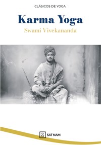 Karma Yoga - Swâmi Vivekânanda - ebook
