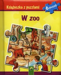 Książeczka z puzzlami W zoo -  - książka
