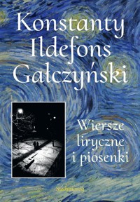 Wiersze liryczne i piosenki - Gałczyński Konstanty Ildefons - książka
