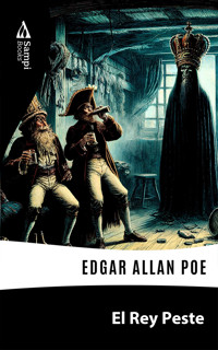 El Rey Peste - Edgar Allan Poe - ebook