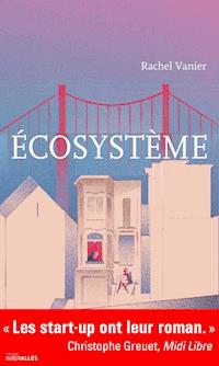 Écosystème - Rachel Vanier - ebook