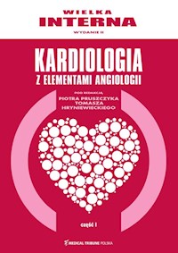 Wielka interna kardiologiczna Część 1 -  - książka