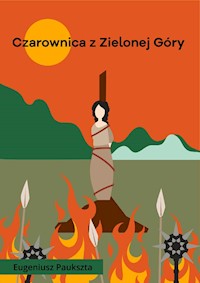 Czarownica z Zielonej Góry - Paukszta Eugeniusz - ebook