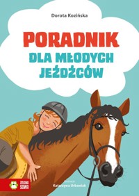 Poradnik dla młodych jeźdźców - Dorota Kozińska - książka