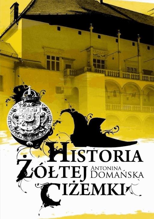 Plan Wydarzeń Historia żółtej Ciżemki Historia żółtej ciżemki - Antonina Domańska - darmowy ebook + audiobook