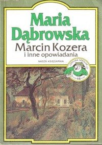 Marcin Kozera i inne opowiadania - Maria Dąbrowska - ebook
