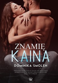 Znamię Kaina - Dominika Smoleń - ebook + książka