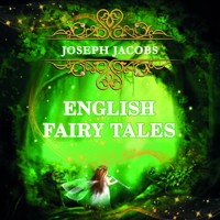 English Fairy Tales - Joseph Jacobs - audiobook