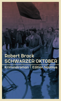 Schwarzer Oktober - Robert Brack - ebook
