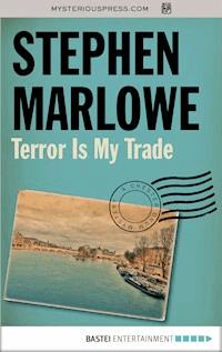 Terror Is My Trade - Stephen Marlowe - ebook