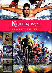 Najciekawsze sporty świata - Walkowiak Artur - książka