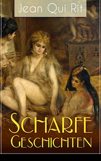 Scharfe Geschichten - Jean Qui Rit - ebook