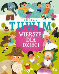 Julian Tuwim. Wiersze dla dzieci - Tuwim Julian - książka