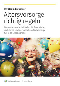 Altersvorsorge richtig regeln - Otto N. Bretzinger - ebook