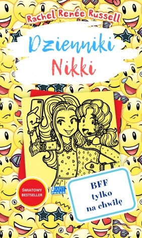 Dzienniki Nikki. BFF tylko na chwilę - Rachel Renee Russell - książka