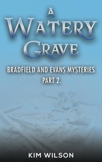 A Watery Grave - Kim Wilson - ebook