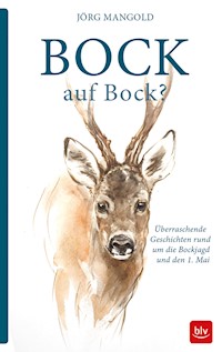 Bock auf Bock? - Jörg Mangold - ebook