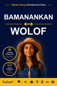 The Language Guide for Travelers - Bambara to Wolof - YouGuide - ebook